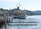 Musikalische Reise auf dem Vierwaldstättersee
